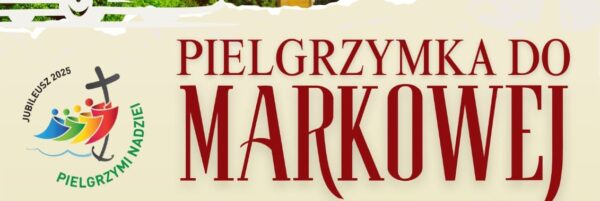 Pielgrzymka do Markowej